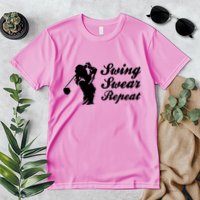 Funny Golf Swing Swear Repeat Female Golfer Version Premium T-Shirt