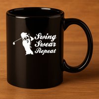 Funny Golf Swing Swear Repeat Male Golfer Version 11oz C Handle Ceramic Mug