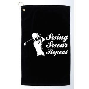 Funny Golf Swing Swear Repeat Male Golfer Version Platinum Collection Golf Towel