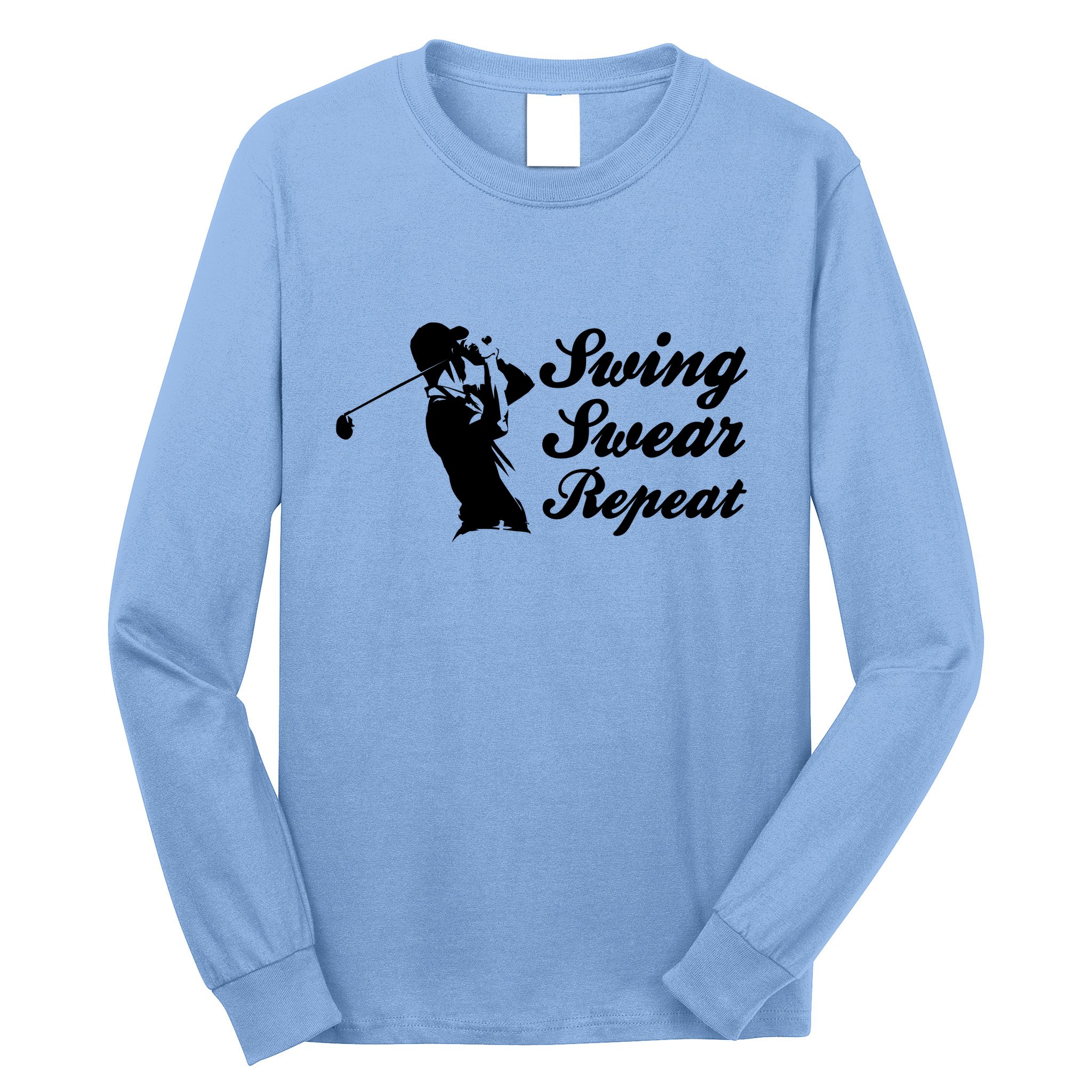 Funny Golf Swing Swear Repeat Male Golfer Version Long Sleeve Shirt