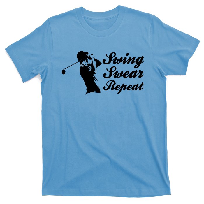 Funny Golf Swing Swear Repeat Male Golfer Version T-Shirt