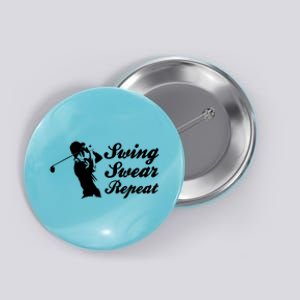 Funny Golf Swing Swear Repeat Male Golfer Version Button