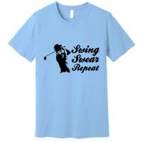 Funny Golf Swing Swear Repeat Male Golfer Version Premium T-Shirt