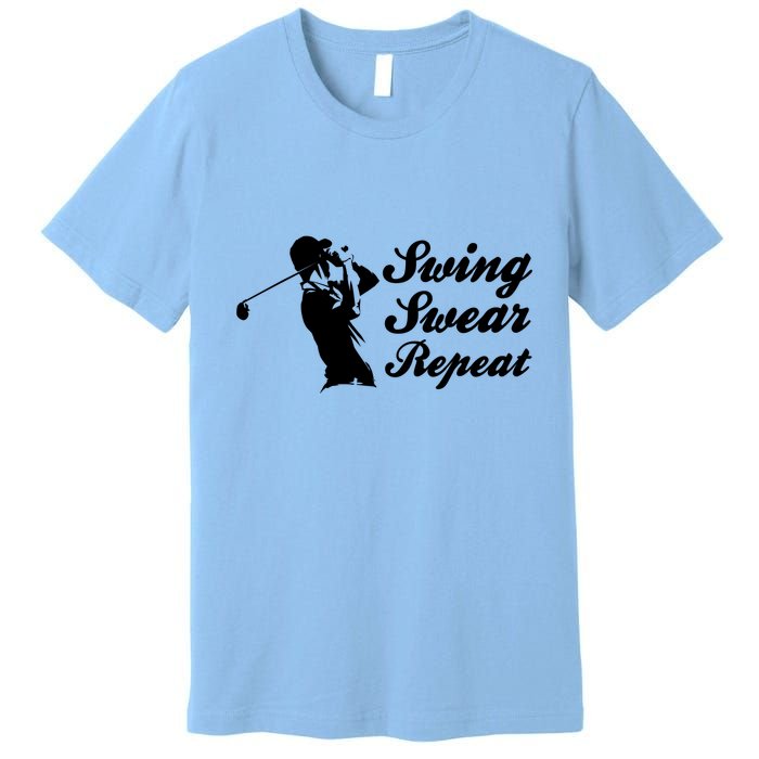 Funny Golf Swing Swear Repeat Male Golfer Version Premium T-Shirt