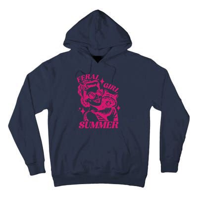 Feral Girl Summer Funny Feral Girl Summer Tall Hoodie