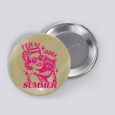 Feral Girl Summer Funny Feral Girl Summer Button