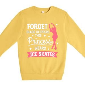 Forget Glass Slippers This Princess Wears Ice Skates Skating Premium Crewneck Sweatshirt