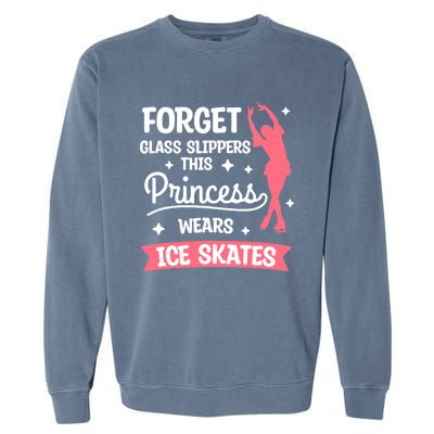 Forget Glass Slippers This Princess Wears Ice Skates Skating Garment-Dyed Sweatshirt