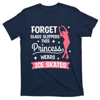 Forget Glass Slippers This Princess Wears Ice Skates Skating T-Shirt