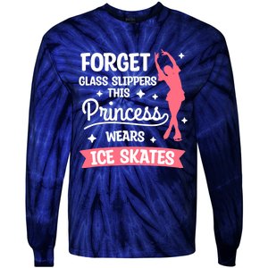 Forget Glass Slippers This Princess Wears Ice Skates Skating Tie-Dye Long Sleeve Shirt