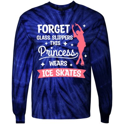 Forget Glass Slippers This Princess Wears Ice Skates Skating Tie-Dye Long Sleeve Shirt