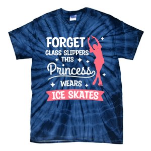 Forget Glass Slippers This Princess Wears Ice Skates Skating Tie-Dye T-Shirt