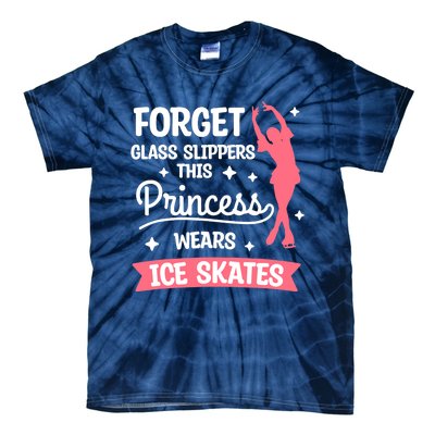 Forget Glass Slippers This Princess Wears Ice Skates Skating Tie-Dye T-Shirt