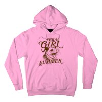 Feral Girl Summer Funny Hoodie