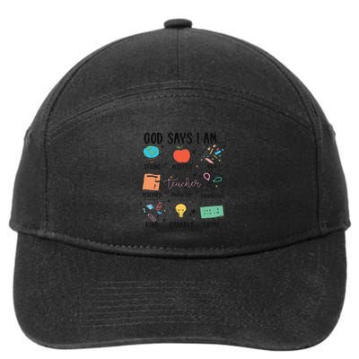 Funny God Says I Am Teacher Bible Verse Christian Teacher Teacher God Says 7-Panel Snapback Hat