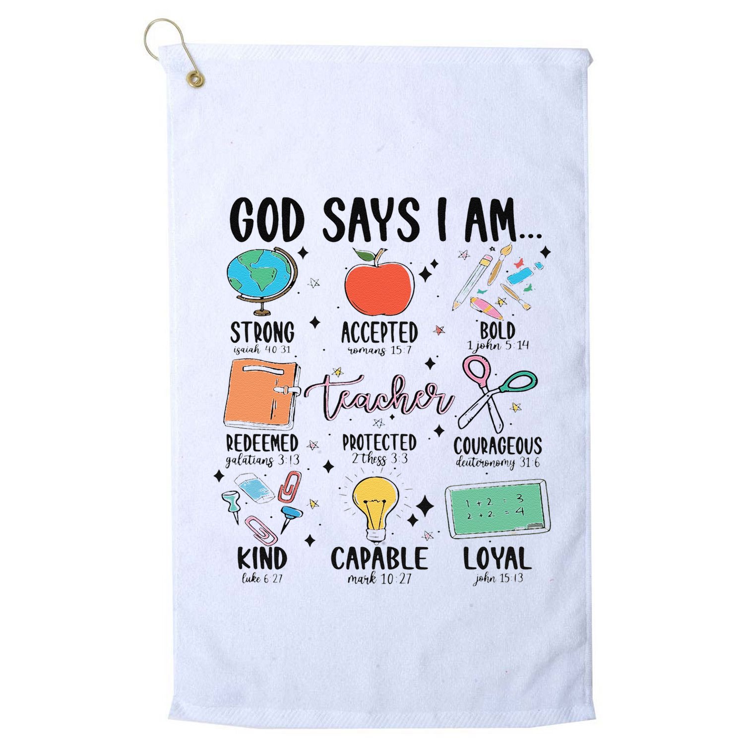 Funny God Says I Am Teacher Bible Verse Christian Teacher Teacher God Says Golf Towel