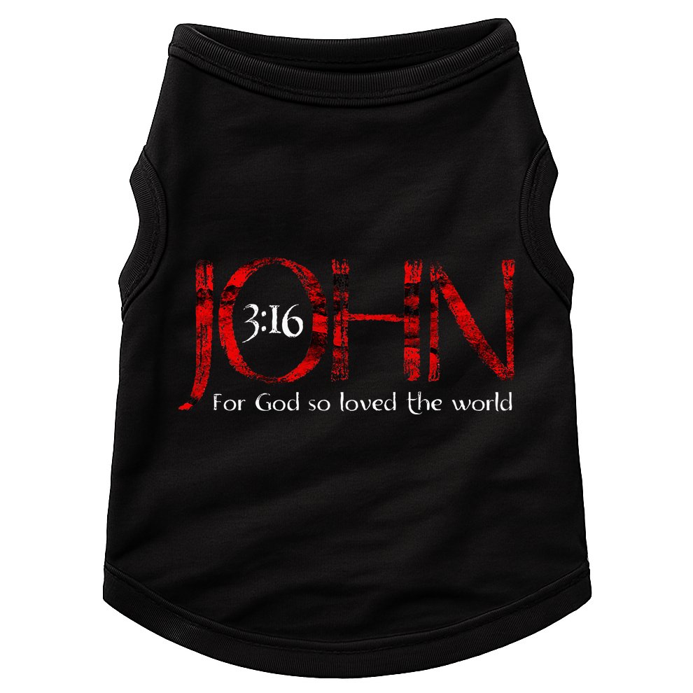 For God So Loved The World John 316 Doggie Tank