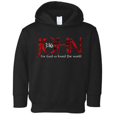 For God So Loved The World John 316 Toddler Hoodie