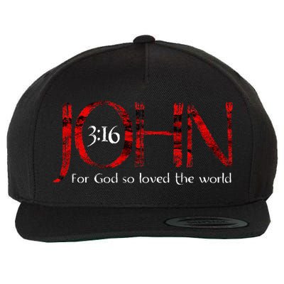 For God So Loved The World John 316 Wool Snapback Cap