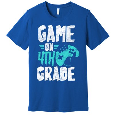 Fourth Grade Student Game On 4Th Grade Funny Back To School Great Gift Premium T-Shirt