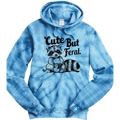 Feral Girl Summer Funny Meme Cute But Feral Raccoon Vacation Tie Dye Hoodie