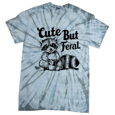 Feral Girl Summer Funny Meme Cute But Feral Raccoon Vacation Tie-Dye T-Shirt