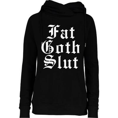 Fat Goth Slut Stylized Big Womens Funnel Neck Pullover Hood