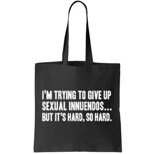 Funny Gift Sexual Innuendo Adult Humor Offensive Gag Gift Tote Bag