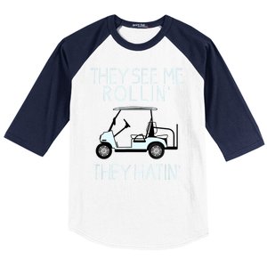 Funny Golf They See Me Rollin They Hatin Funny Golfers Gift Baseball Sleeve Shirt