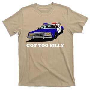 Funny Got Too Silly Goose T-Shirt