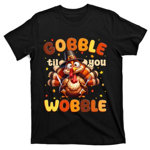 Funny Gobble Til You Wobble Thanksgiving Turkey T-Shirt