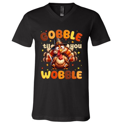 Funny Gobble Til You Wobble Thanksgiving Turkey V-Neck T-Shirt