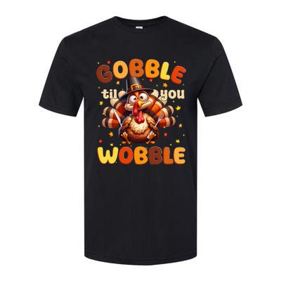 Funny Gobble Til You Wobble Thanksgiving Turkey Softstyle CVC T-Shirt