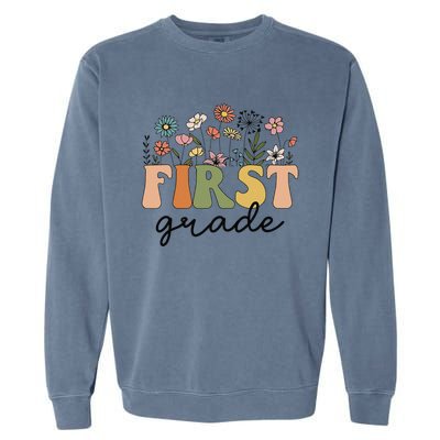 First Grade Teacher Wildflower Back To School Floral Outfits Garment-Dyed Sweatshirt