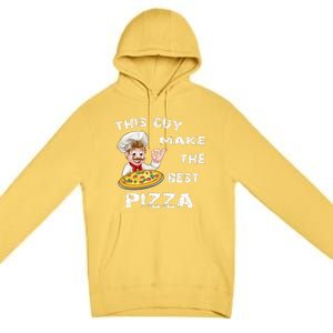 Funny Gift This Guy Makes The Best Pizza Premium Pullover Hoodie