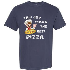 Funny Gift This Guy Makes The Best Pizza Garment-Dyed Heavyweight T-Shirt