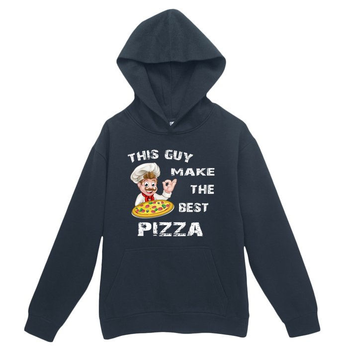 Funny Gift This Guy Makes The Best Pizza Urban Pullover Hoodie