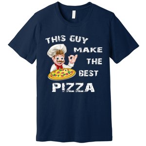 Funny Gift This Guy Makes The Best Pizza Premium T-Shirt