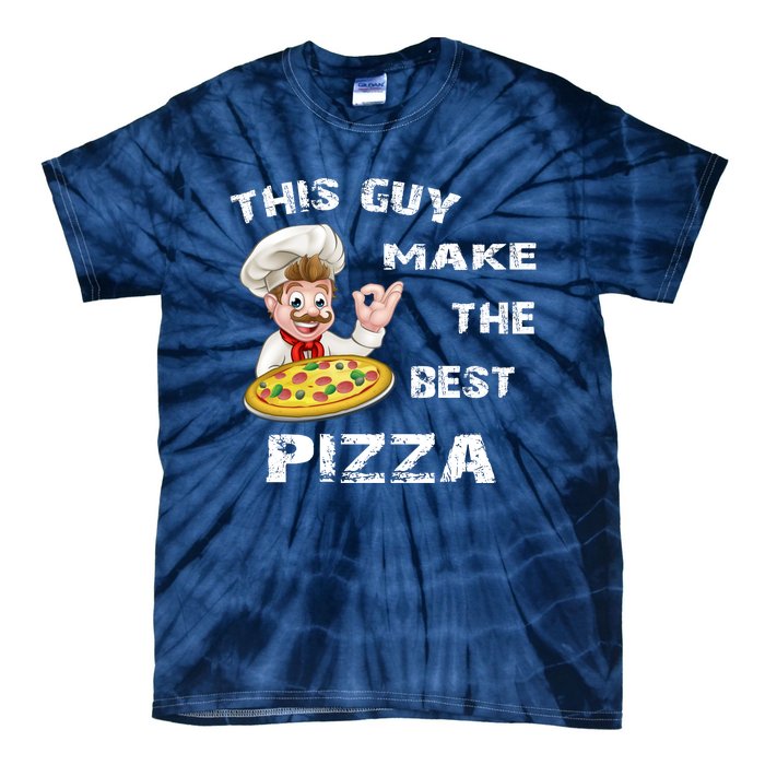 Funny Gift This Guy Makes The Best Pizza Tie-Dye T-Shirt