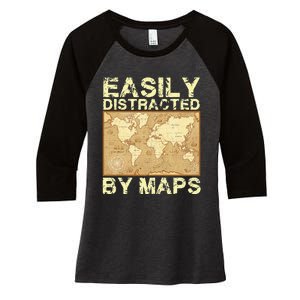 Funny Geography Teacher Easily Distracted By Maps Women's Tri-Blend 3/4-Sleeve Raglan Shirt