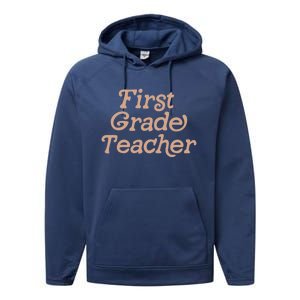 First Grade Teacher Retro Back To School 1St Grade Funny Gift Performance Fleece Hoodie