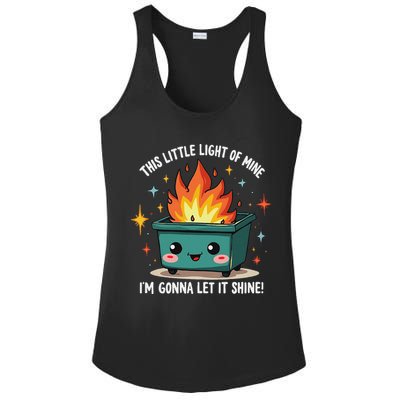 Fun Groovy This Little Light Of Mine Emotional Dumpster Fire Ladies PosiCharge Competitor Racerback Tank
