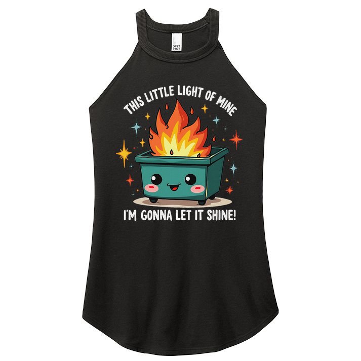 Fun Groovy This Little Light Of Mine Emotional Dumpster Fire Women's Perfect Tri Rocker Tank