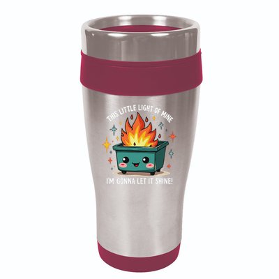 Fun Groovy This Little Light Of Mine Emotional Dumpster Fire 16oz Travel Tumbler
