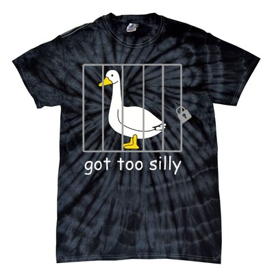 Funny Got Too Silly Women Silly Goose Tie-Dye T-Shirt