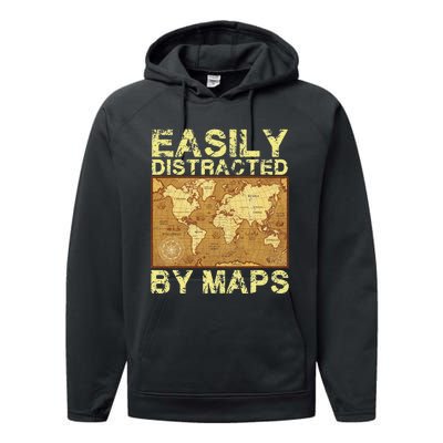 Funny Geography Teacher Easily Distracted By Maps Performance Fleece Hoodie