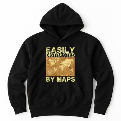 Funny Geography Teacher Easily Distracted By Maps Hoodie