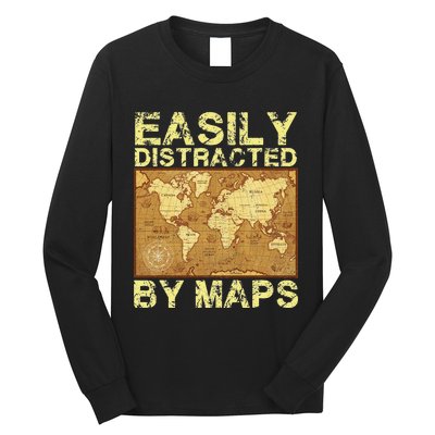 Funny Geography Teacher Easily Distracted By Maps Long Sleeve Shirt