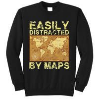 Funny Geography Teacher Easily Distracted By Maps Sweatshirt