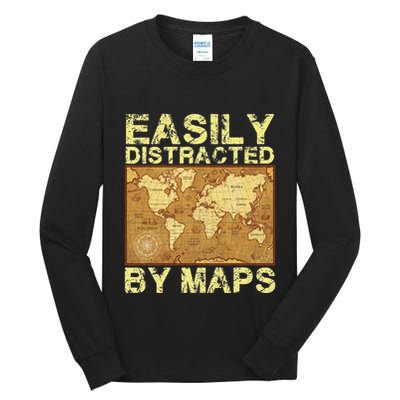 Funny Geography Teacher Easily Distracted By Maps Tall Long Sleeve T-Shirt